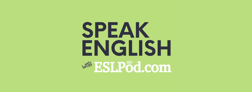 ESL Pod Learn English