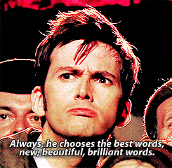 Doctor Who always chooses the best words GIF